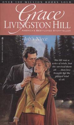 Job's Niece (Grace Livingston Hill #53)