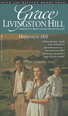 Happiness Hill (Grace Livingston Hill #33)