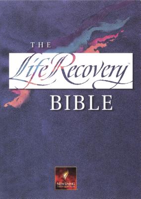 Image for The Life Recovery Bible: New Living Translation