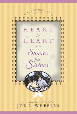 Image for Heart to Heart Stories for Sisters (Heart to Heart Series)
