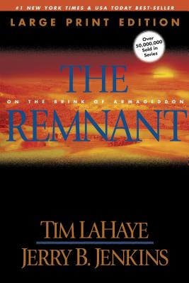 The Remnant: On the Brink of Armageddon (Left Behind, 10)