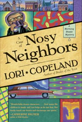 Case of Nosy Neighbors : A Morning Shade Mystery