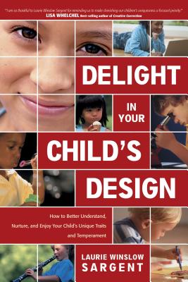 Delight In Your Child's Design