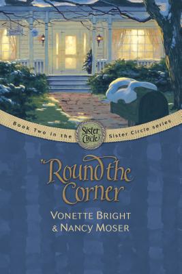 Image for 'Round the Corner (The Sister Circle Series #2)