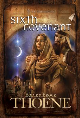 Sixth Covenant (A. D. Chronicles, Book 6)