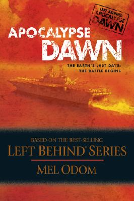 Image for Apocalypse Dawn, The Earth's Last Days: The Battle Begins (Left Behind Series)