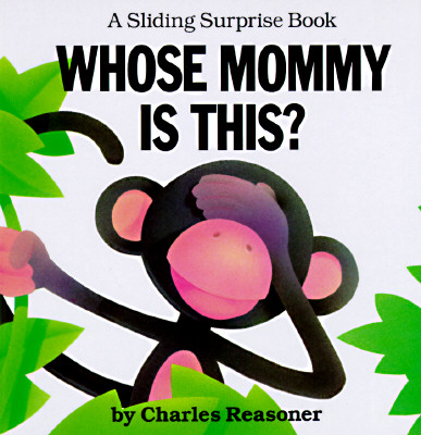 Whose Mommy Is This (Sliding Surprise Books)