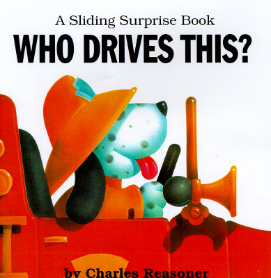 Who Drives This (Sliding Surprise Books)