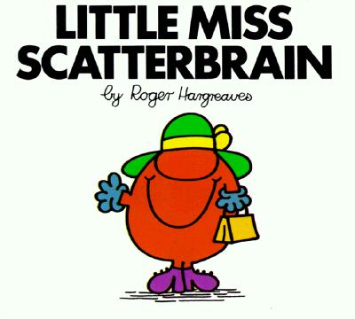 Image for Little Miss Scatterbrain (Mr. Men and Little Miss) Little Miss Scatterbrain (Mr. Men and Little Miss)