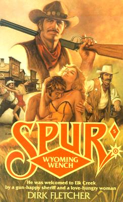 Wyoming Wench (Spur #5)
