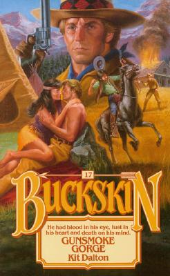 Gunsmoke Gorge (Buckskin, No 17)