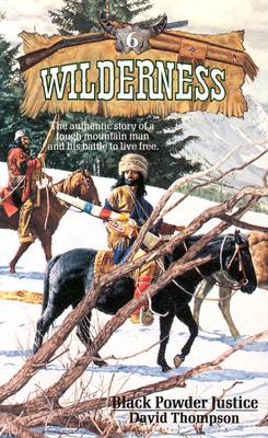 Black Powder Justice (Wilderness, No 6)