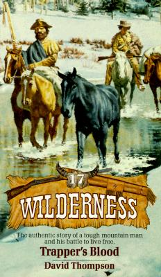 Trapper's Blood (Wilderness # 17)