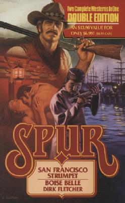 San Francisco Strumpet/Boise Belle (Spur Double)