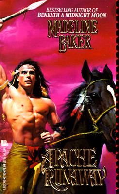 Apache Runaway (Leisure Historical Romance)