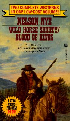 Wild Horse Shortly/Blood of Kings