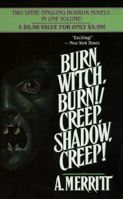 Burn, Witch, Burn/Creep, Shadow, Creep