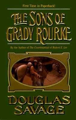 The Sons of Grady Rourke