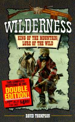 King of the Mountain: Lure of the Wild (Wilderness Series)