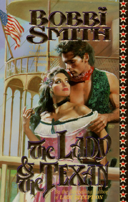 The Lady & the Texan (Leisure Historical Romance)