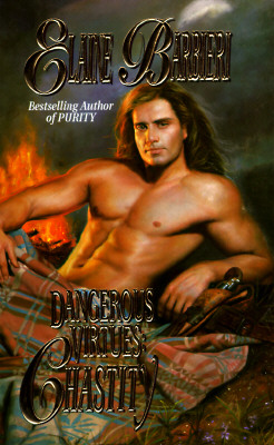 Dangerous Virtues: Chastity (Dangerous Virtues Series) Barbieri, Elaine