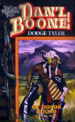 Image for "By Honor Bound (Dan'L Boone, the Lost Wilderness Tales Series)"