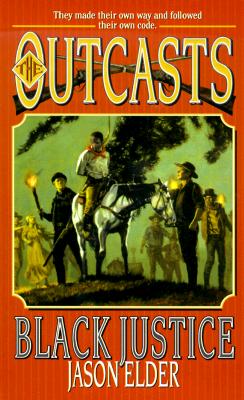 The Outcasts #2: Black Justice