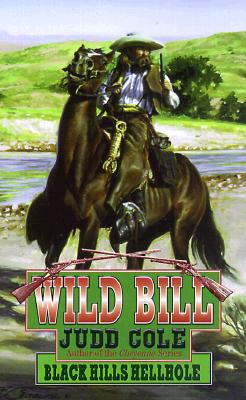 Black Hills Hellhole (Wild Bill, 6)