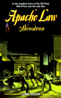 Apache Law: Showdown (Apache Law, 4)