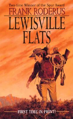 Lewisville Flats (Leisure Historical Fiction)