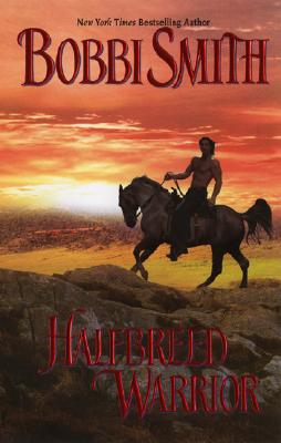 Halfbreed Warrior (Leisure Historical Romance)