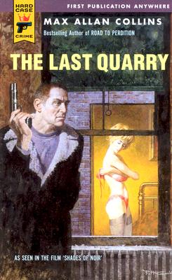The Last Quarry (Hard Case Crime)