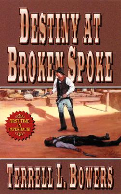 Image for DESTINY AT BROKEN SPOKE