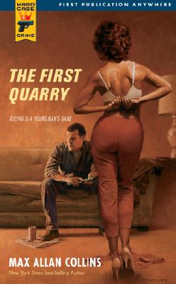 The First Quarry (Hard Case Crime)