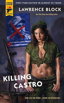 Killing Castro (Hard Case Crime )