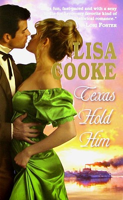 Texas Hold Him (Leisure Historical Romance)