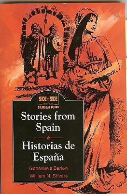 Image for Stories from Spain / Historias de Espaa (Side by Side Bilingual Books) (English and Spanish Edition) Stories from Spain / Historias de Espaa (Side by Side Bilingual Books) (English and Spanish Edition)