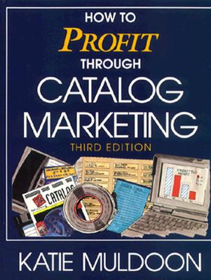 Image for How to Profit Through Catalog Marketing