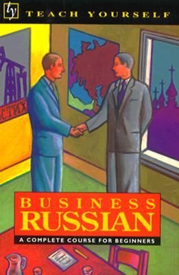 Image for Business Russian: A Complete Course for Beginners (Teach Yourself)