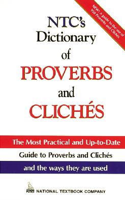Image for N.T.C.'s Dictionary of Proverbs and Cliches