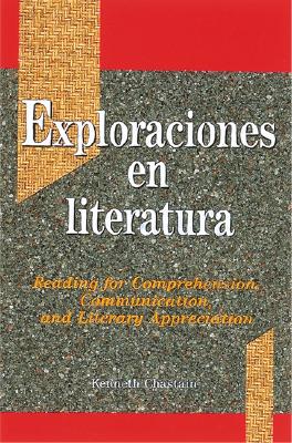 Image for Exploraciones en literatura: Reading for Comprehension, Communication, and Literary Appreciation
