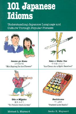 Listen and Learn: 101 Japanese Idioms