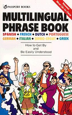 Multilingual Phrase Book (English, Spanish, French, German and Italian Edition)