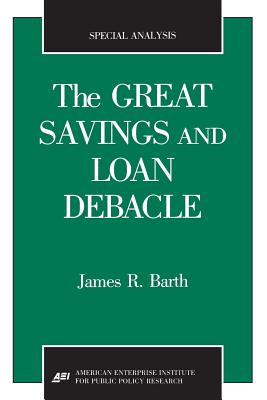 Image for The Great Savings and Loan Debacle (Special Analysis) The Great Savings and Loan Debacle (Special Analysis)