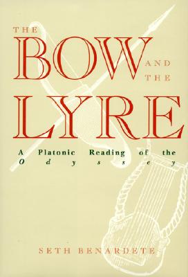 THE BOW AND THE LYRE A Platonic Reading of the Odyssey