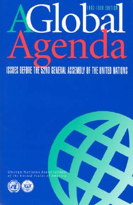 A Global Agenda Tessitore, John and Woolfson, Susan