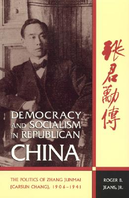 Image for Democracy and Socialism in Republican China Democracy and Socialism in Republican China