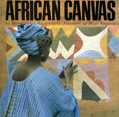 Image for African Canvas: The Art of West African Women