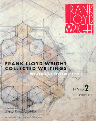 Image for Frank Lloyd Wright (Collected Writings Volume 2 1930 1932)