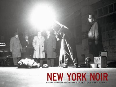 Image for New York Noir : Crime Photos from the Daily News Archive